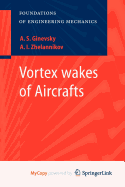 Vortex Wakes of Aircrafts