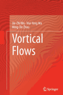 Vortical Flows