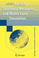 Vorticity, Statistical Mechanics, and Monte Carlo Simulation