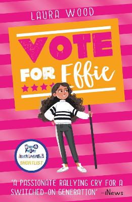 Vote For Effie - Wood, Laura