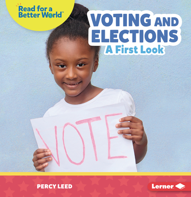 Voting and Elections: A First Look - Leed, Percy