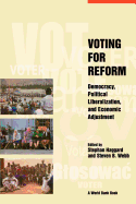 Voting for Reform: Democracy, Political Liberalization, and Economic Adjustment: An Overview