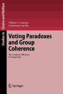 Voting Paradoxes and Group Coherence: The Condorcet Efficiency of Voting Rules