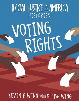 Voting Rights - Winn, Kevin P, and Wing, Kelisa