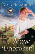 Vow Unbroken: A Lone Star Novel