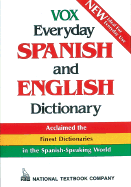 Vox Everyday Spanish and English Dictionary - Ntc Publishing Group, and Vox, and NTC (Editor)