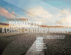 Voyag Institute's Roadmap for a Christ-Centered Journey