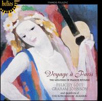 Voyage  Paris: The Mlodies of Francis Poulenc - Ann Murray (mezzo-soprano); Anthony Rolfe Johnson (tenor); Felicity Lott (soprano); Graham Johnson (piano);...
