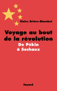 Voyage au bout de la rvolution.De Pkin  Sochaux