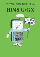 Voyage au centre de la HP48g/gx
