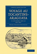 Voyage au Tocantins-Araguaya: 31 dcembre 1896-23 mai 1897