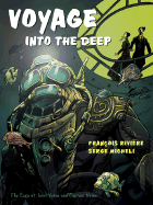 Voyage Into the Deep: The Saga of Jules Verne and Captain Nemo