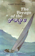 Voyage of the Frog - Paulsen, Gary