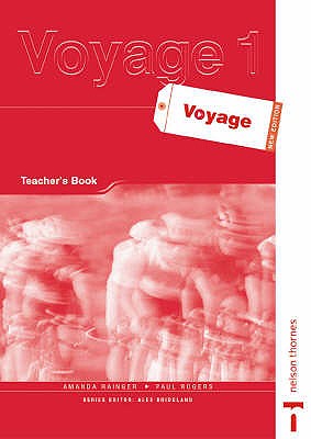 Voyage: Teacher's Book - Rainger, Amanda, and Rogers, Paul