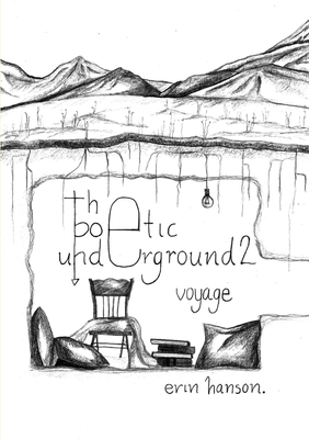 Voyage - The Poetic Underground #2 - Hanson, Erin