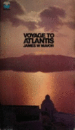 Voyage to Atlantis - Mavor, James W.