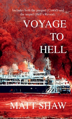 Voyage to Hell - Shaw, Matt