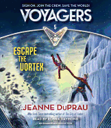 Voyagers Escape The Vortex (Book 5)