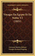 Voyages En Egypte Et En Nubie V2 (1821)