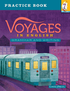Voyages in English 2018 Grade 7, Practice Book: Grammar and Writing