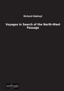 Voyages in Search of the North-West Passage