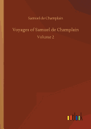 Voyages of Samuel de Champlain