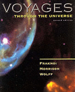 Voyages Through the Universe - Fraknoi, Andrew, and Morrison, David, and Wolff, Sidney C.
