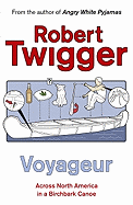 Voyageur: Across the Rocky Mountains in a Birchbark Canoe
