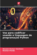 Voz para codificar usando a linguagem de programao Python