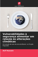 Vulnerabilidades ? seguran?a alimentar em rela??o ?s altera??es climticas