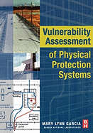 Vulnerability Assessment of Physical Protection Systems