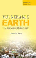 Vulnerable Earth: The Literature of Climate Crisis