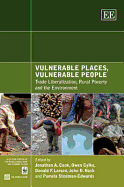 Vulnerable Places, Vulnerable People: Trade Liberalization, Rural Poverty and the Environment