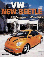 VW New Beetle: Performance Handbook - Seume, Keith
