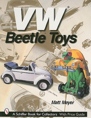Vw(r) Beetle Toys - Meyer, Matt, Professor