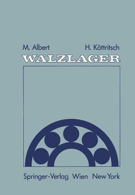 Wlzlager: Theorie und Praxis - Albert, Mathias, and Kttritsch, Hubert