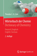 Wrterbuch der Chemie / Dictionary of Chemistry: Deutsch/Englisch - English/German