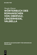 Wrterbuch des Romanischen von Obervaz, Lenzerheide, Valbella