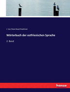 Wrterbuch der ostfriesischen Sprache: 2. Band
