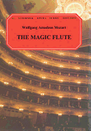 W.A. Mozart: Die Zauberflote (The Magic Flute) (Vocal Score)
