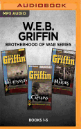 W.E.B. Griffin Brotherhood of War Series: Books 1-3: The Lieutenants, the Captains, the Majors
