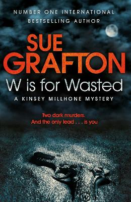 W is for Wasted - Grafton, Sue
