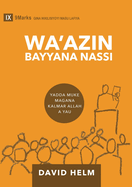 Wa'azin Bayyana Nassi (Expositional Preaching) (Hausa): How We Speak God's Word Today