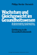 Wachstum Und Gleichgewicht Im Gesundheitswesen