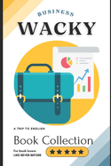 Wacky: Business