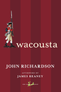Wacousta: A Tale of the Canadas