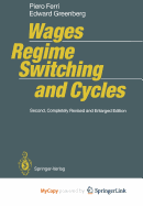 Wages, Regime Switching, and Cycles