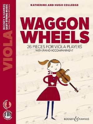 Waggon Wheels: 26 Pieces for Viola Players - Colledge, Katherine, and Colledge, Hugh