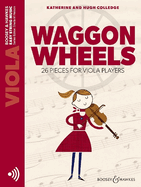 Waggon Wheels: 26 Pieces for Viola Players