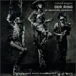 Wagner: Der Ring: An Orchestral Adventure - Hans Dullaert (french horn); Netherlands Radio Philharmonic Orchestra